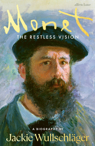 Monet - The Restless Vision