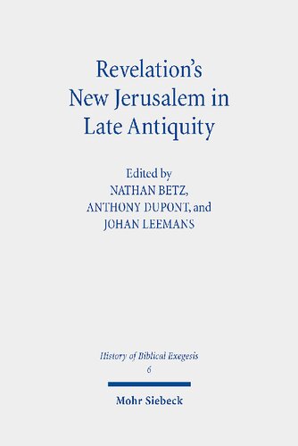 Revelation's New Jerusalem in Late Antiquity