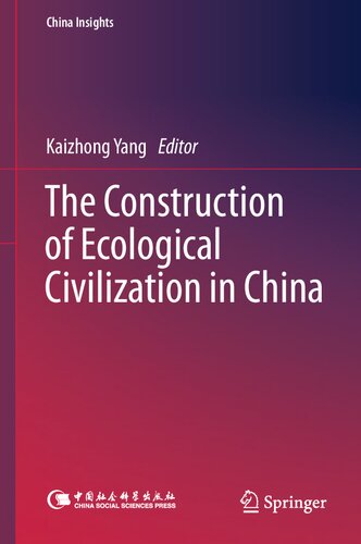 The Construction of Ecological Civilization in China
