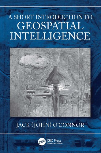 A Short Introduction to Geospatial Intelligence