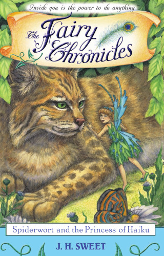 Spiderwort and the Princess of Haiku (The Fairy Chronicles)