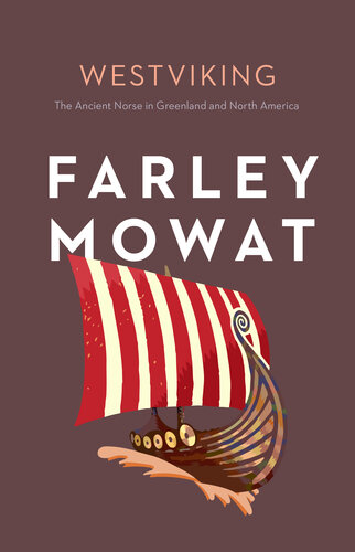Westviking: The Ancient Norse in Greenland and North America