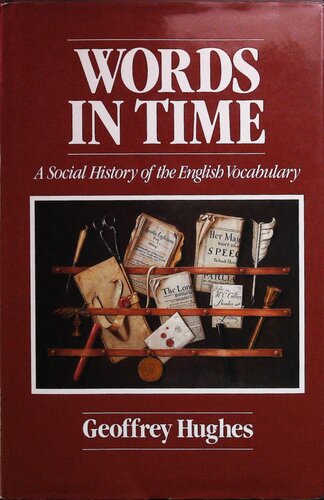 Words in Time: A Social History of the English Vocabulary