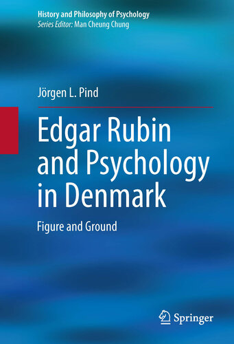Edgar Rubin and Psychology in Denmark: Figure and Ground