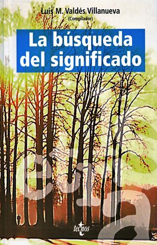 La Búsqueda del significado lecturas de filosofía del lenguaje