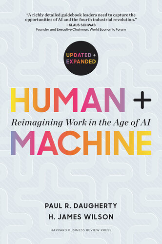 Human + Machine: Reimagining Work in the Age of AI