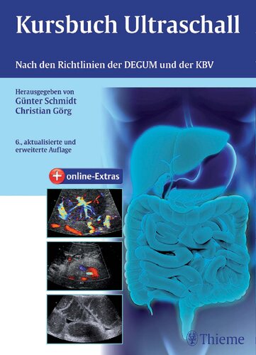 Kursbuch Ultraschall: Nach den Richtlinien der DEGUM und der KBV