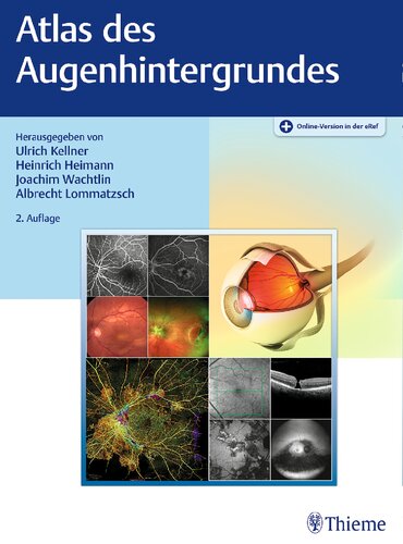 Atlas des Augenhintergrundes: Mit dem digitalen Content in der eRef. Zugangscode im Buch