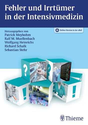 Fehler und Irrtümer in der Intensivmedizin: Mit Online-Version in der eRef