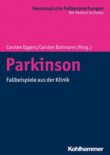 Parkinson: Fallbeispiele aus der Klinik