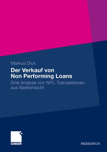 Der Verkauf von Non Performing Loans: Eine Analyse von NPL-Transaktionen aus Bankensicht