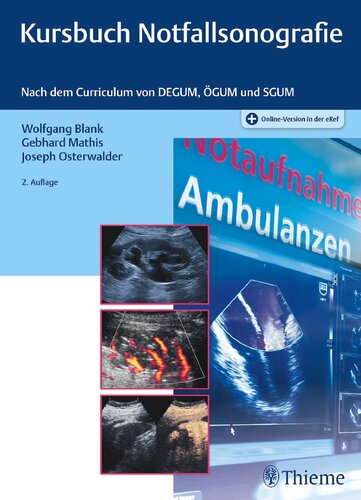 Kursbuch Notfallsonografie: Nach dem Curriculum von DEGUM, ÖGUM und SGUM