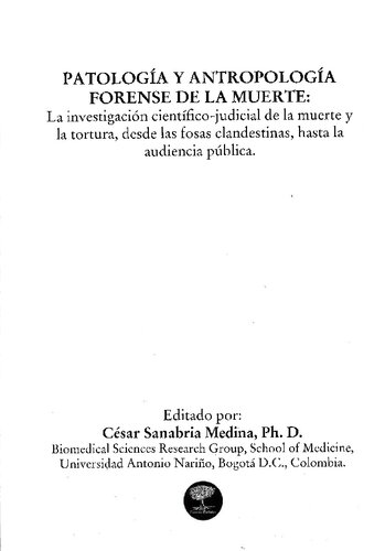 Patología y Antropología Forense de la Muerte