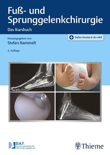 Fuß- und Sprunggelenkchirurgie: Das Kursbuch