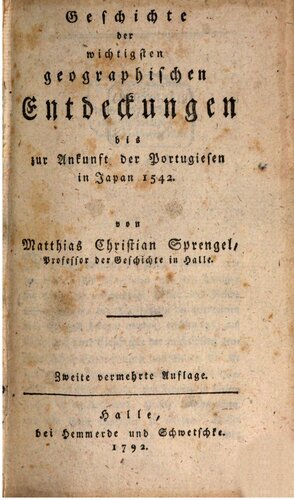 Geschichte der wichtigsten geographischen Entdeckungen bis zur Ankunft der Portugiesen in Japan 1542