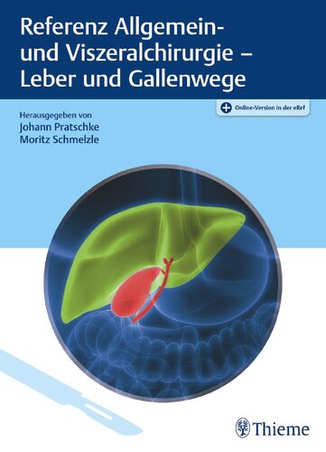 Referenz Allgemein- und Viszeralchirurgie: Leber und Gallenwege