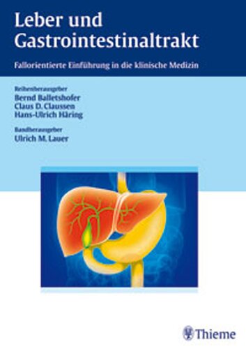 Leber und Gastrointestinaltrakt: Fallorientierte Einführung in die klinische Medizin