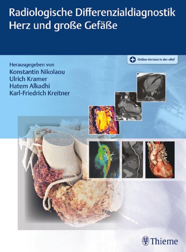 Radiologische Differenzialdiagnostik Herz und große Gefäße
