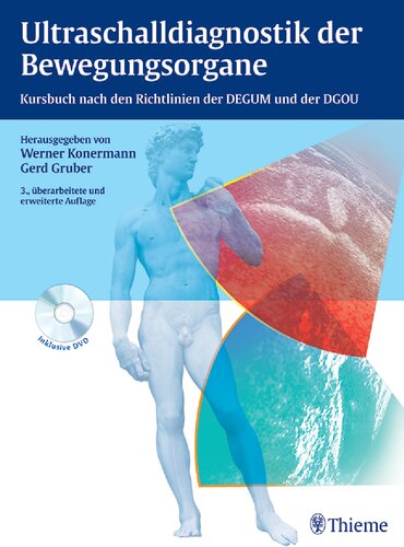 Ultraschalldiagnostik der Bewegungsorgane: Kursbuch nach den Richtlinien der DEGUM und der DGOU