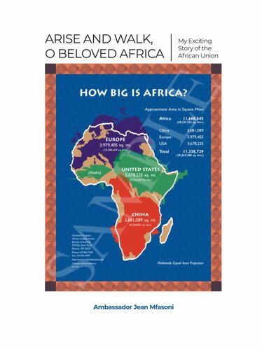 Arise and Walk, O Beloved Africa: My Exciting Story of the African Union