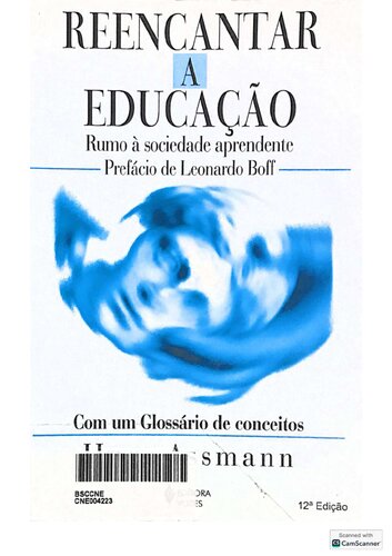 Reencantar a educação: rumo à sociedade aprendente