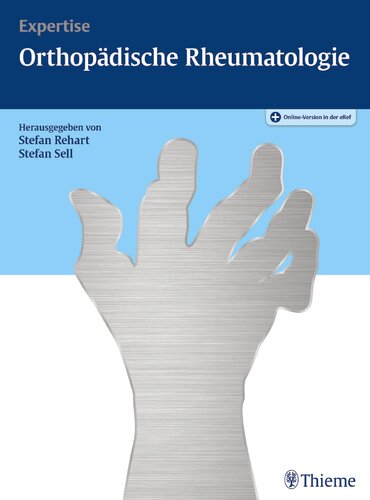 Expertise Orthopädische Rheumatologie