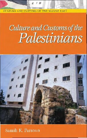 Culture and Customs of the Palestinians