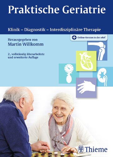 Praktische Geriatrie : Klinik - Diagnostik - Interdisziplinäre Therapie