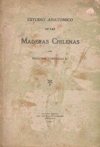 Estudio anatómico de las maderas chilenas