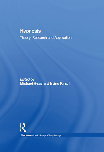 Hypnosis: Theory, Research and Application