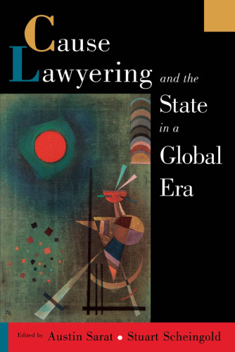 Cause Lawyering and the State in a Global Era (Oxford Socio-Legal Studies)