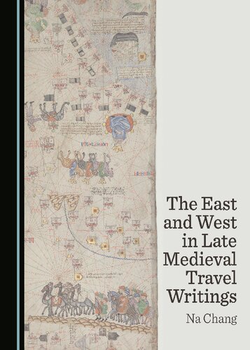 The East and West in Late Medieval Travel