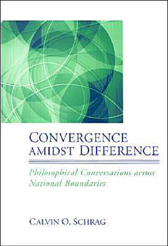 Convergence Amidst Difference: Philosophical Conversations Across National Boundaries