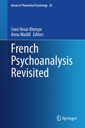 French Psychoanalysis Revisited