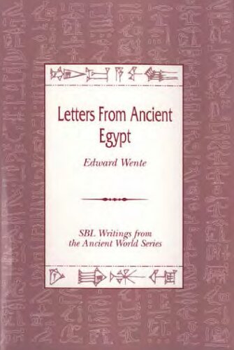 Letters from Ancient Egypt (SBL Writings from the Ancient World Series, Volume 1)