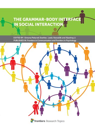 The Grammar-Body Interface in Social Interaction