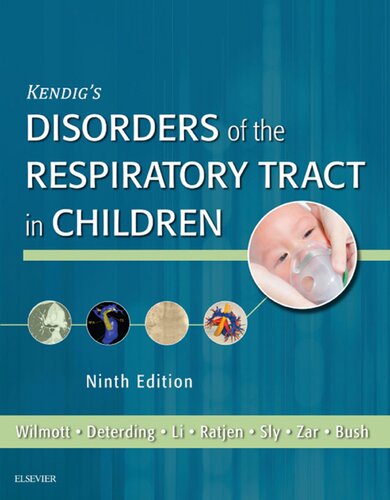 Kendig's Disorders of the Respiratory Tract in Children