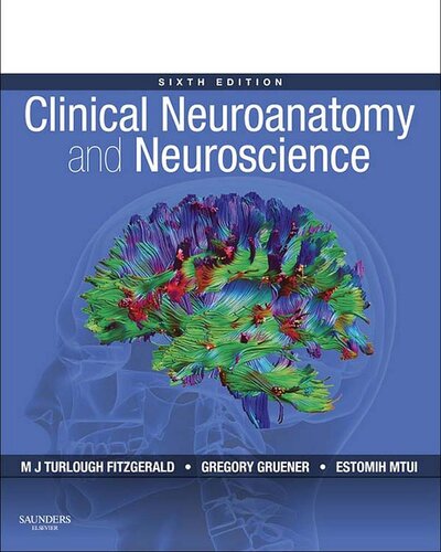 Clinical Neuroanatomy and Neuroscience