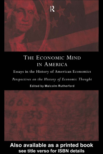 The Economic Mind in America: Essays in the History of American Economics (Perspectives on the History of Economic Thought)