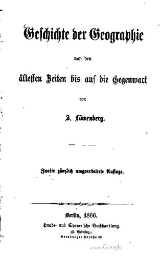 Geschichte der Geographie von den ältesten Zeiten bis auf die Gegenwart