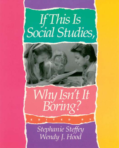 If This Is Social Studies, Why Isn't It Boring?