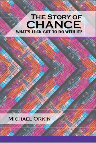 The Story of Chance: What's Luck Got to Do with It?