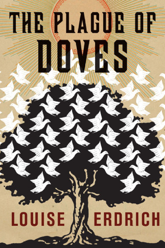 The Plague of Doves: A Novel