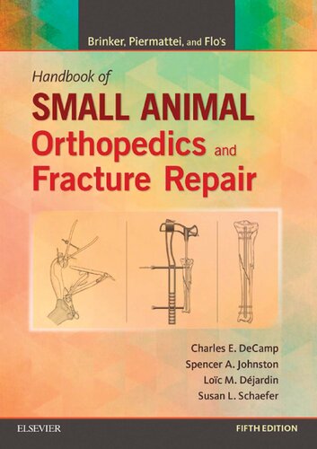 Brinker, Piermattei and Flo's Handbook of Small Animal Orthopedics and Fracture Repair
