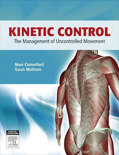 Kinetic Control - The Management of Uncontrolled Movement