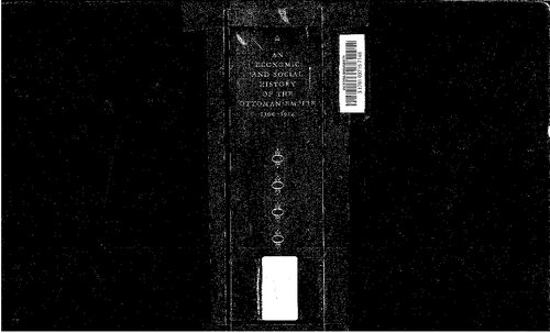 An Economic and Social History of the Ottoman Empire 1300-1914 (two volumes)