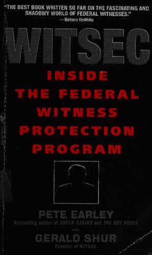 Witsec: Inside the Federal Witness Protection Program