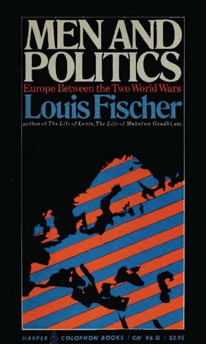 Men and Politics: Europe Between the Two World Wars