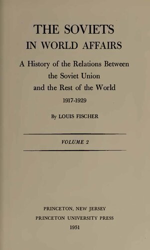 The Soviets in World Affairs: A History of the Relations Between the Soviet Union and the Rest of the World