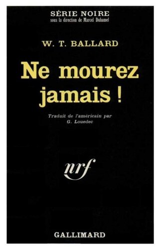 Ne mourez jamais !